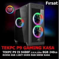 TEKPC P9 GAME I5 9400F 8GB 240GB RX550 4GB DDR5 128BİT 500W RGB GAMING KASA - 1